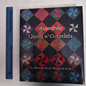 American Quilts and Coverlets in the Metropolitan Museum of Art: 2,Used