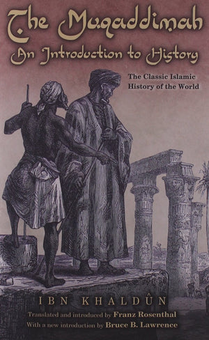 The Muqaddimah: An Introduction To History (Bollingen),New