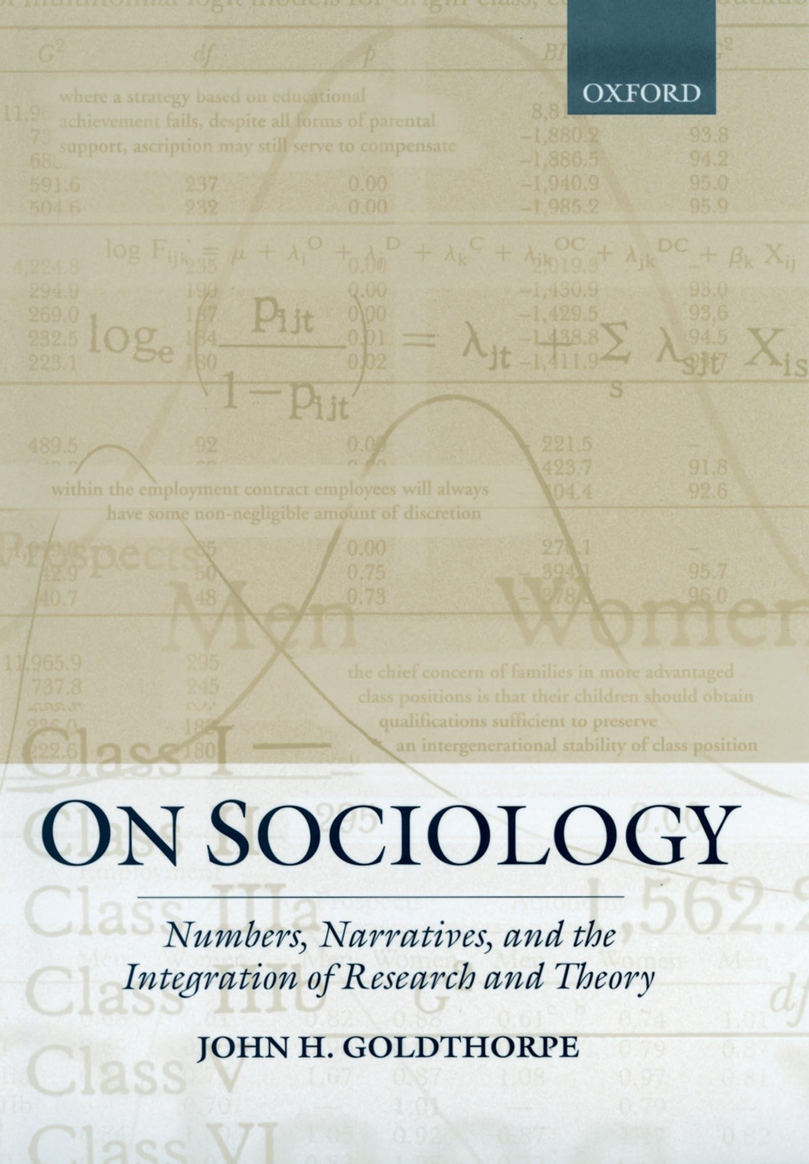 On Sociology: Numbers, Narratives, And The Integration Of Research And Theory