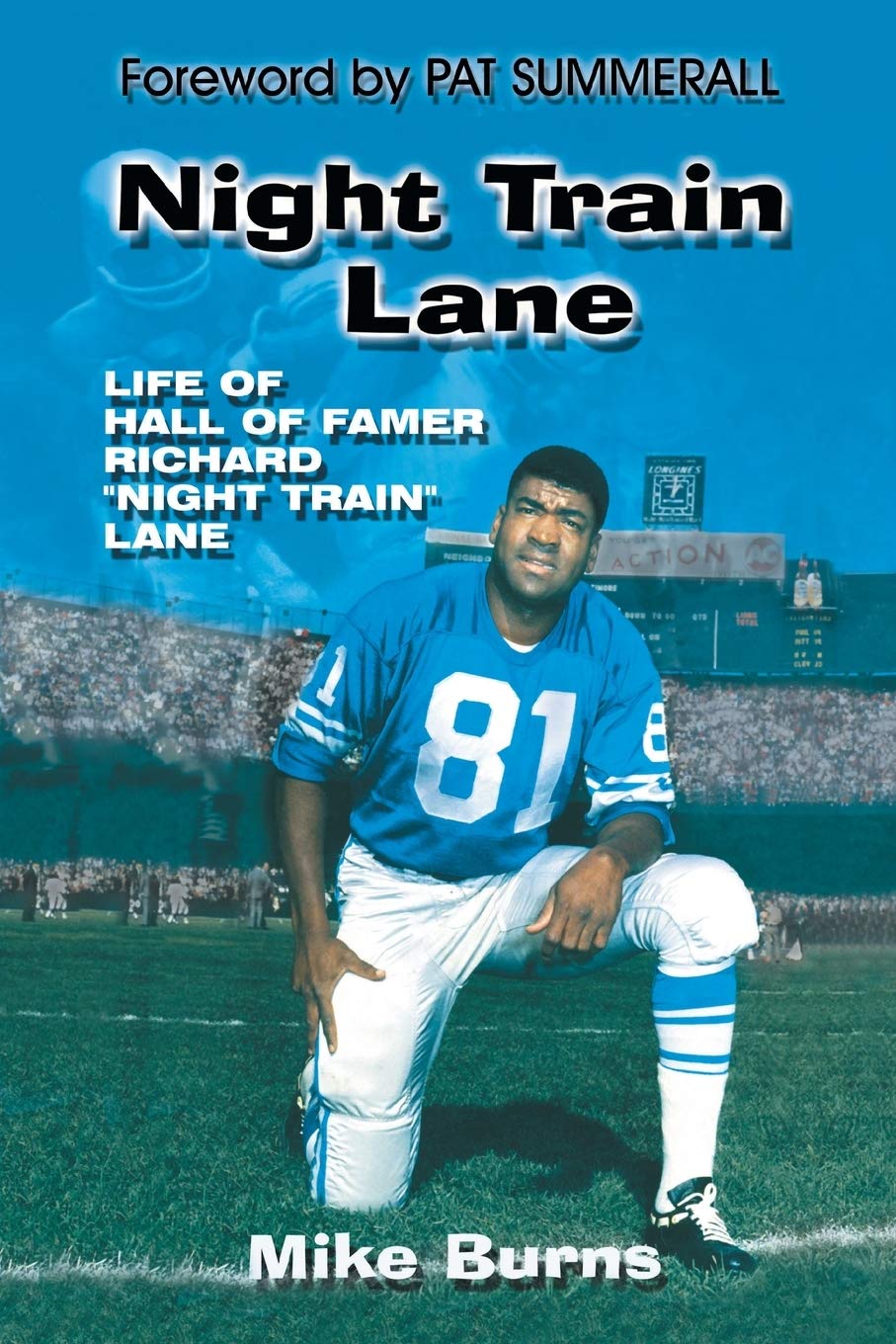 Night Train Lane: Life of Hall of Famer Richard Night Train Lane,Used
