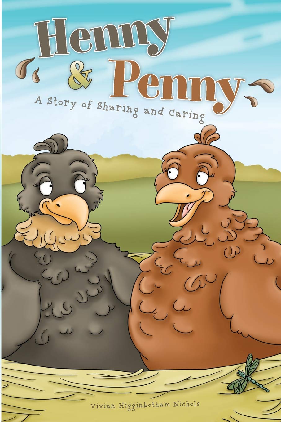 Henny & Penny: A Story of Sharing & Caring,Used