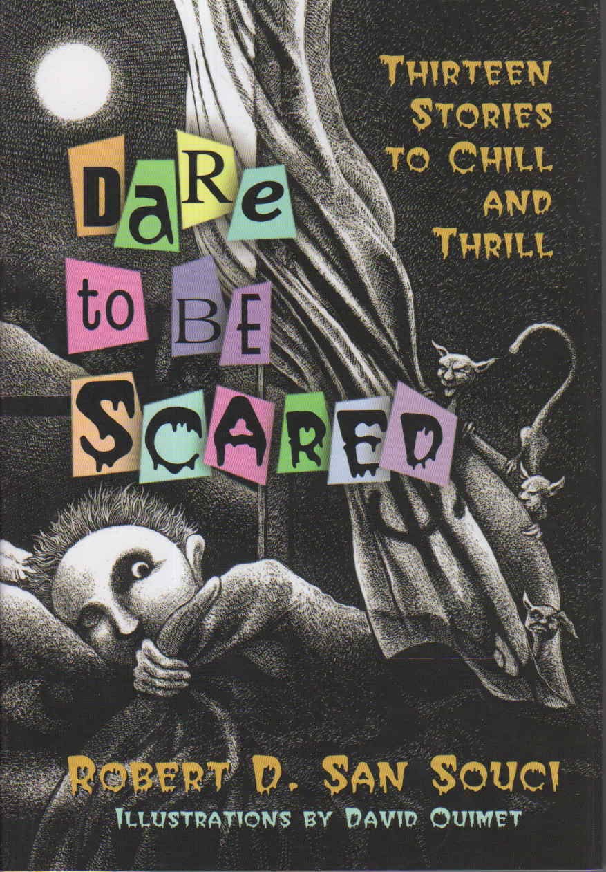 Dare To Be Scared: Thirteen Stories To Chill And Thrill,Used