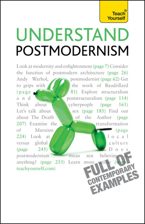 Understand Postmodernism (Teach Yourself)