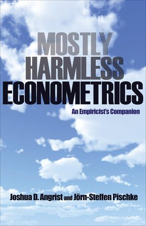 Mostly Harmless Econometrics: An Empiricist'S Companion-used