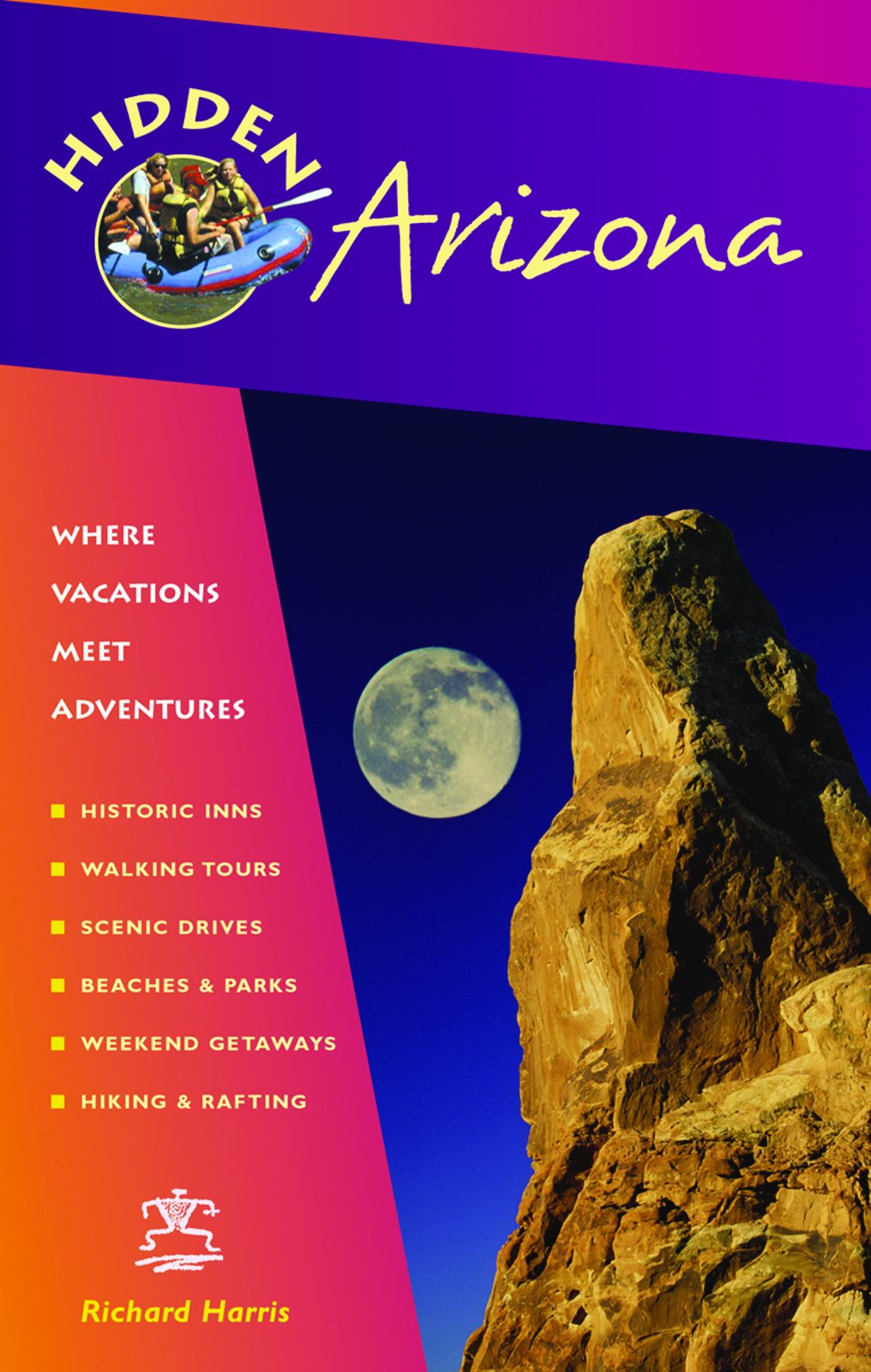 Hidden Arizona: Including Phoenix, Tucson, Sedona, and the Grand Canyon,Used