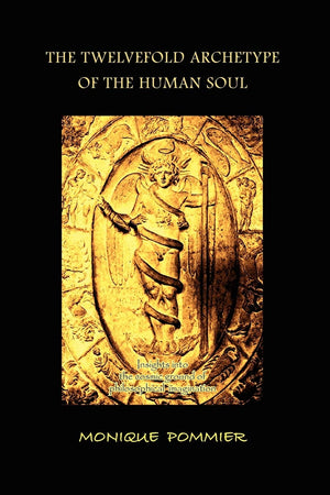 The Twelvefold Archetype Of The Human Soul,Used