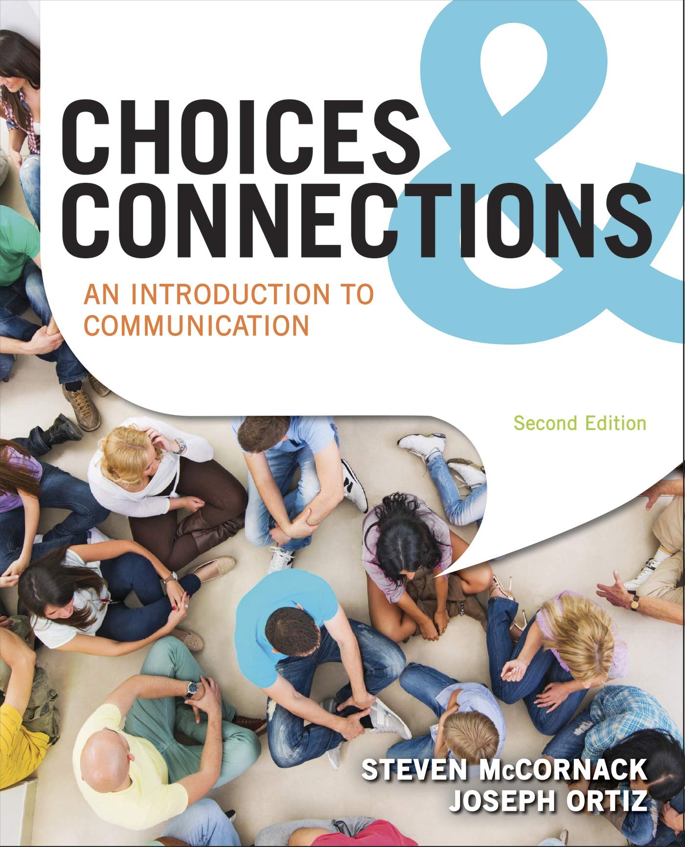 Choices & Connections: An Introduction to Communication,Used