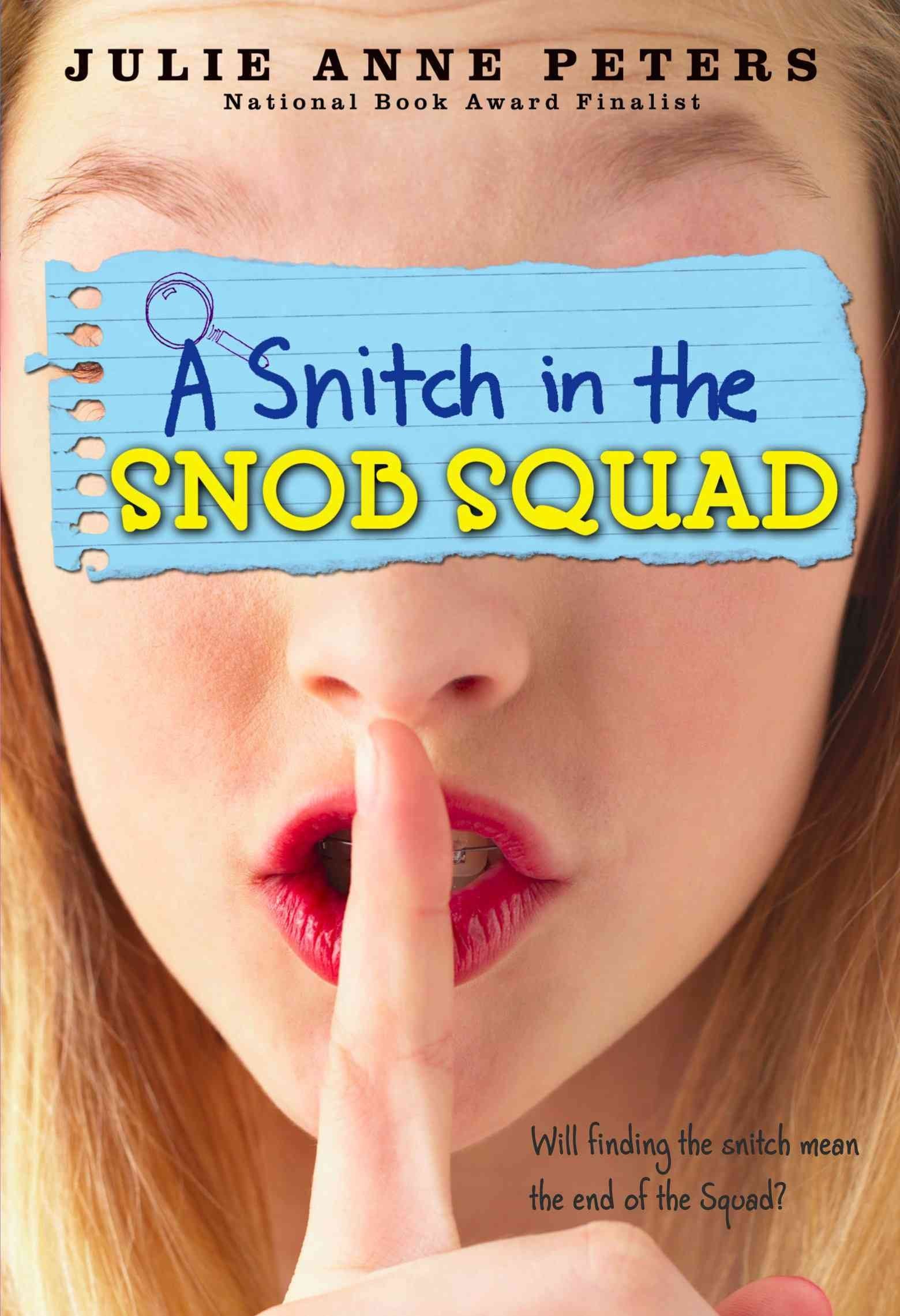 A Snitch In The Snob Squad