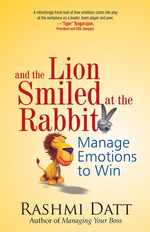 And The Lion Smiled At The Rabbit: Manage Emotions To Win,Used