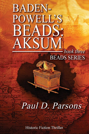 BadenPowell's Beads: Aksum: book three: Beads Series,Used