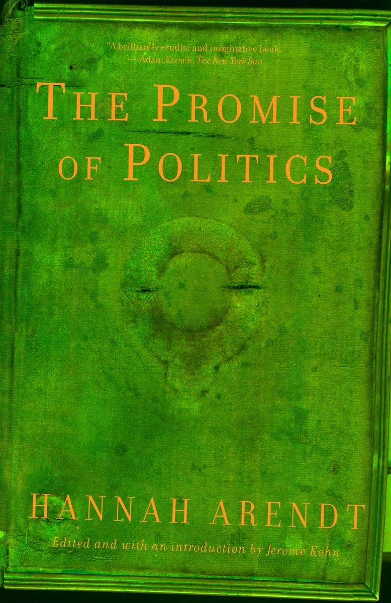 The Promise Of Politics,New