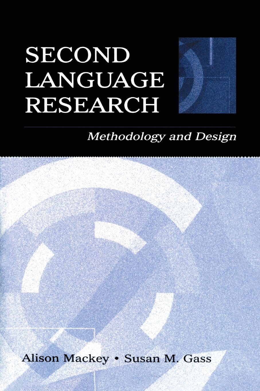 Second Language Research: Methodology and Design,Used