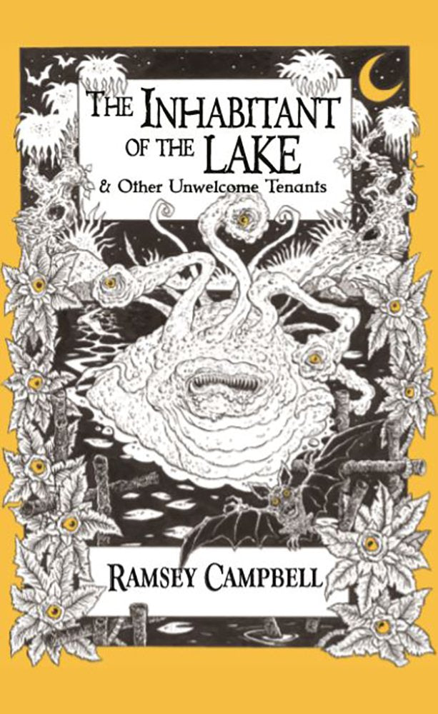The Inhabitant of the Lake & Other Unwelcome Tenants [Trade Paperback],Used