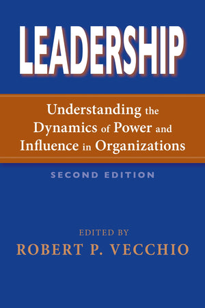 Leadership: Understanding the Dynamics of Power and Influence in Organizations, Second Edition,Used