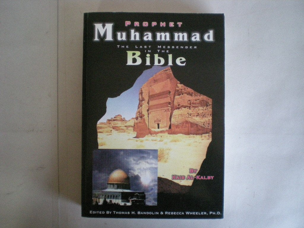 Prophet Muhammad: The Last Messenger In The Bible,Used