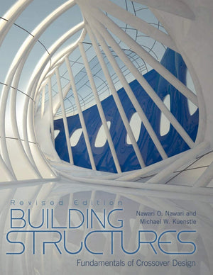 Building Structures: Fundamentals Of Crossover Design (Revised Edition),Used