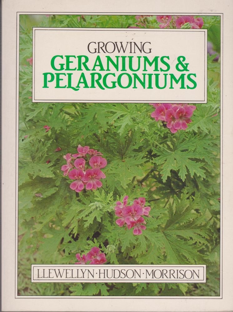 Growing Geraniums and Pelargoniums (Growing Series),Used