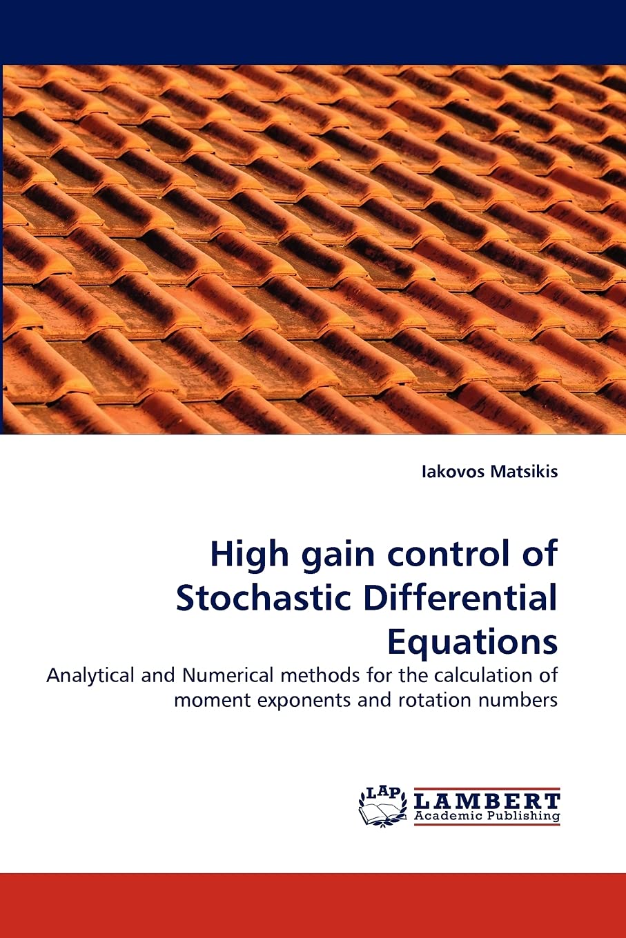 High gain control of Stochastic Differential Equations: Analytical and Numerical methods for the calculation of moment exponents,Used