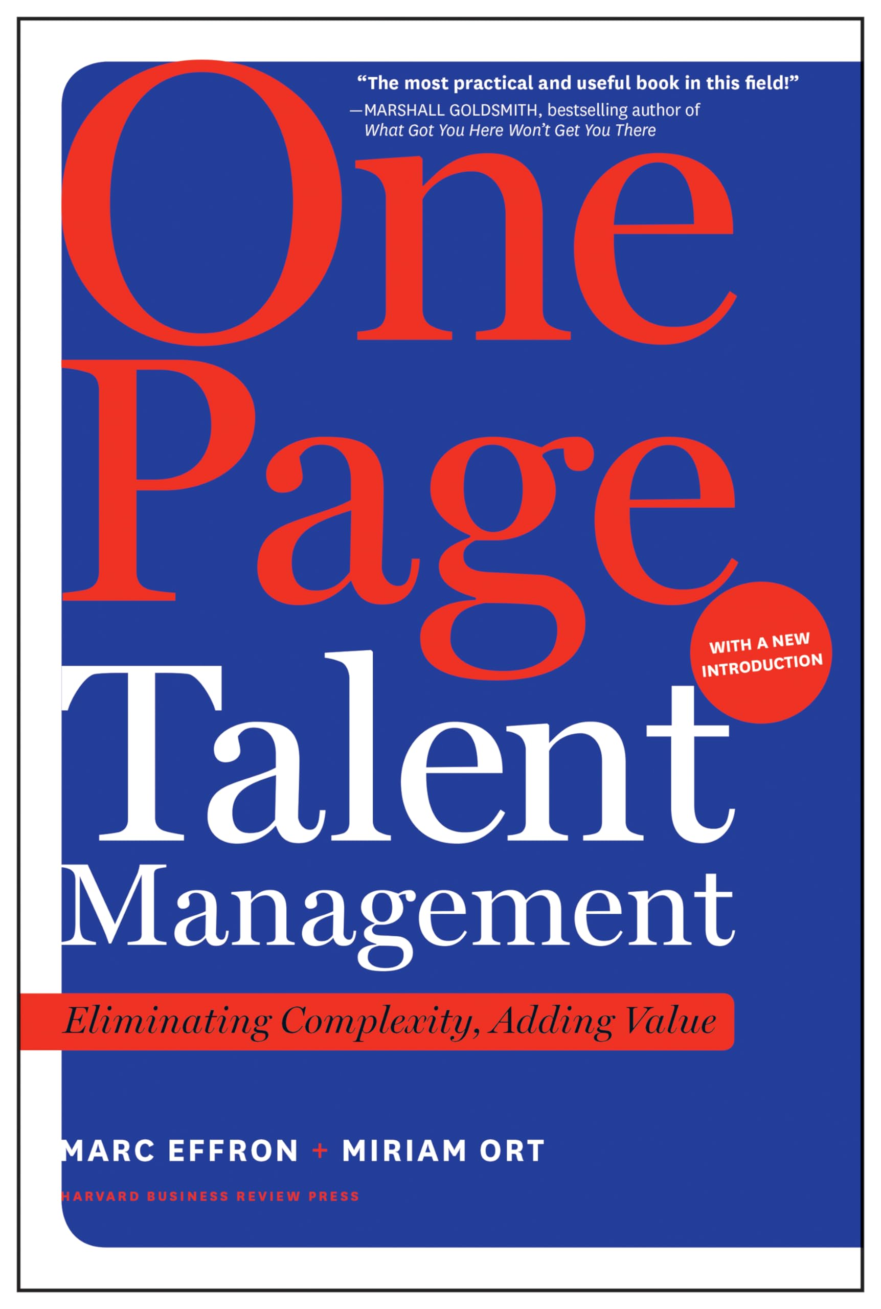 One Page Talent Management, with a New Introduction: Eliminating Complexity, Adding Value,Used
