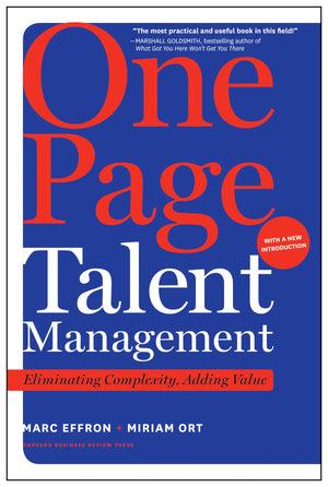 One Page Talent Management, with a New Introduction: Eliminating Complexity, Adding Value,Used