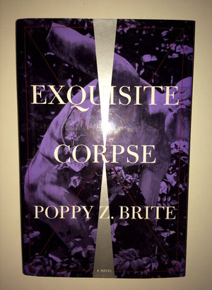 Exquisite Corpse: A Novel