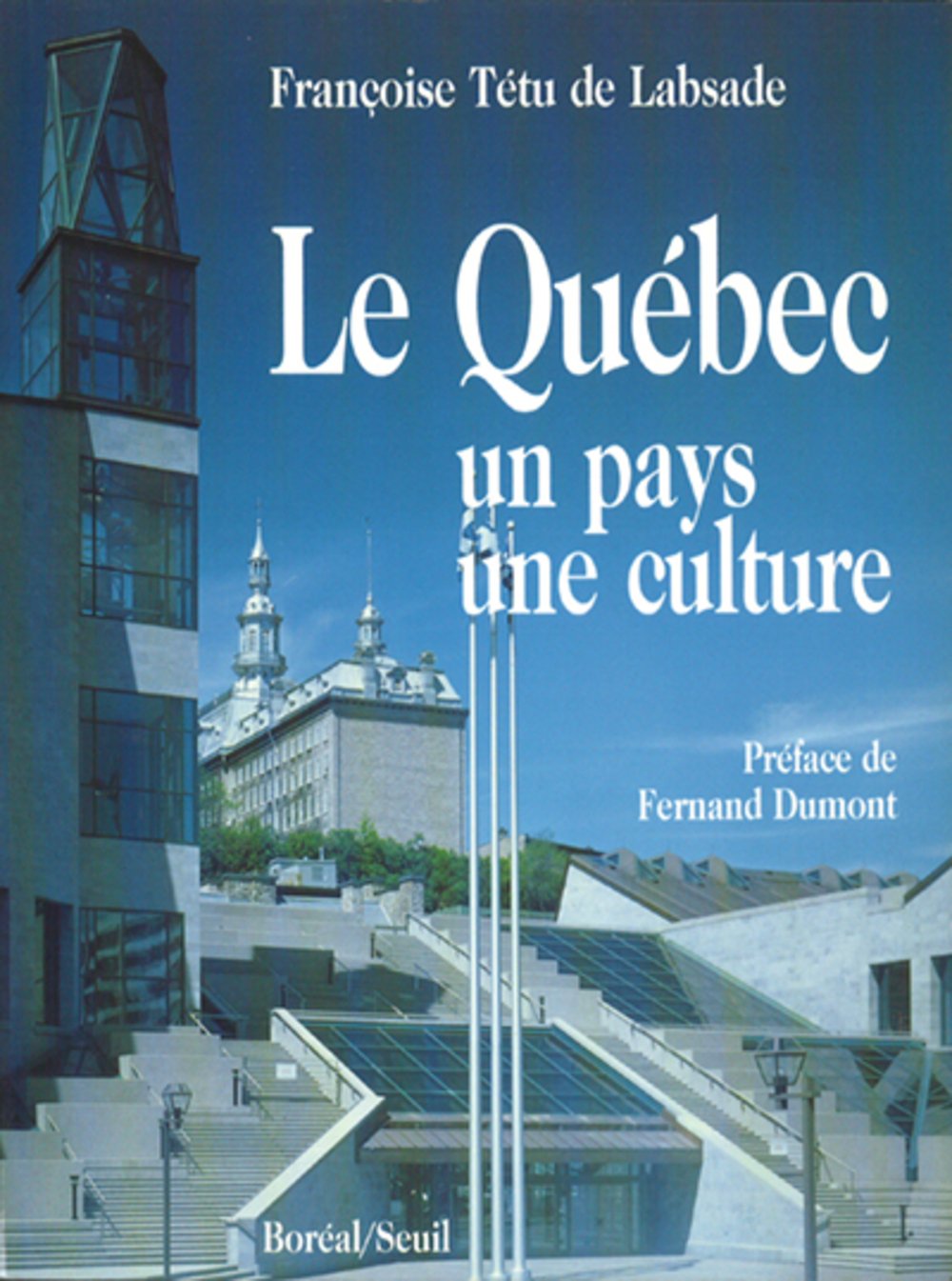 Le Quebecun pays, une culture (French Edition),Used