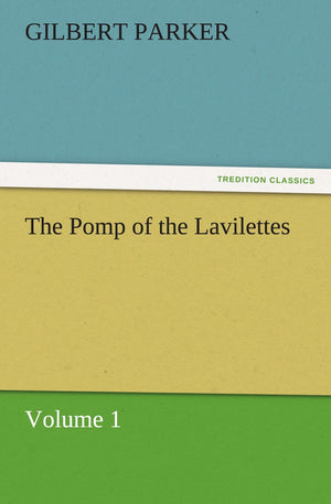 The Pomp of the Lavilettes, Volume 1,Used
