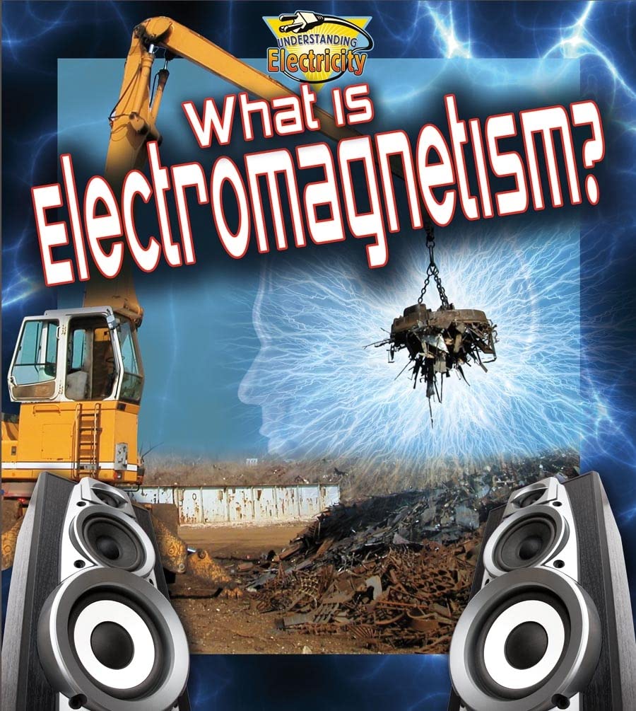 What Is Electromagnetism? (Understanding Electricity),Used
