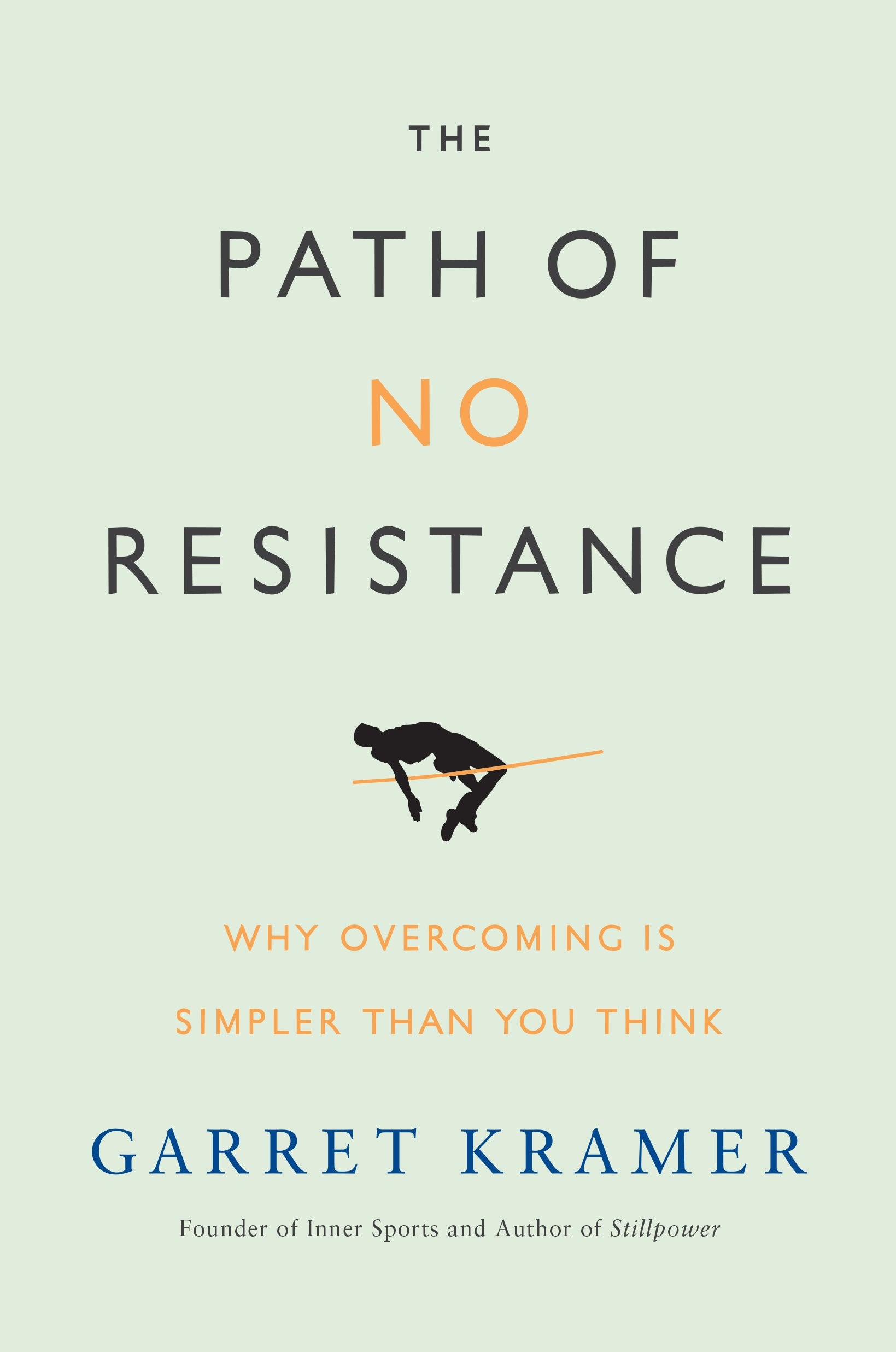 The Path Of No Resistance: Why Overcoming Is Simpler Than You Think