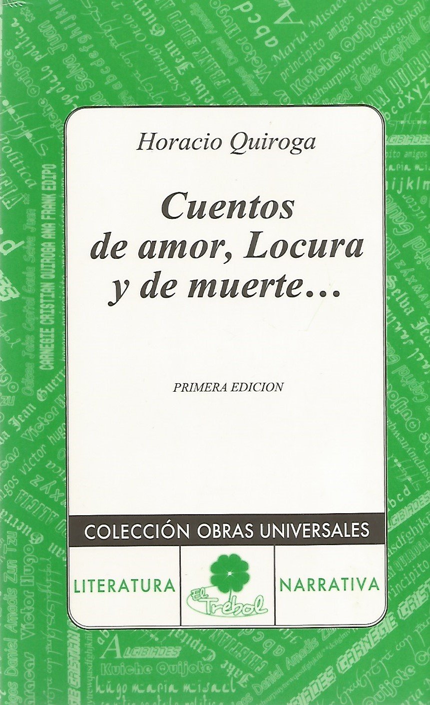 Cuentos De Amor De Locura Y De Muerte,Used