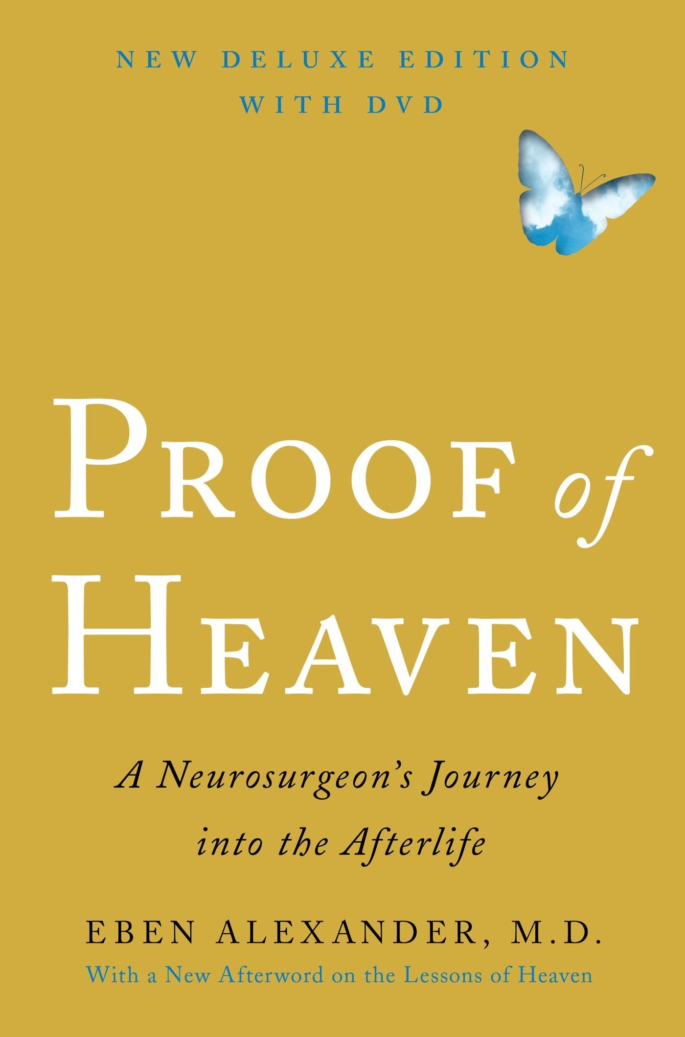 Proof Of Heaven Deluxe Edition With Dvd: A Neurosurgeon'S Journey Into The Afterlife
