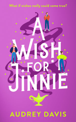 A Wish For Jinnie: A Magical Romantic Comedy With A Difference! (Cranley Wishes, 1)