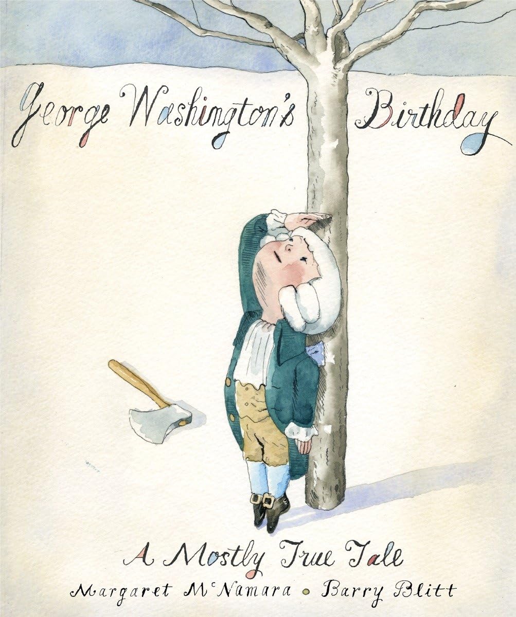 George Washington's Birthday: A Mostly True Tale,Used