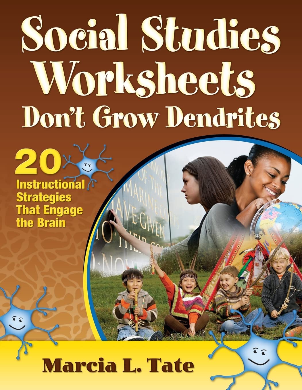 Social Studies Worksheets Don't Grow Dendrites: 20 Instructional Strategies That Engage the Brain,Used