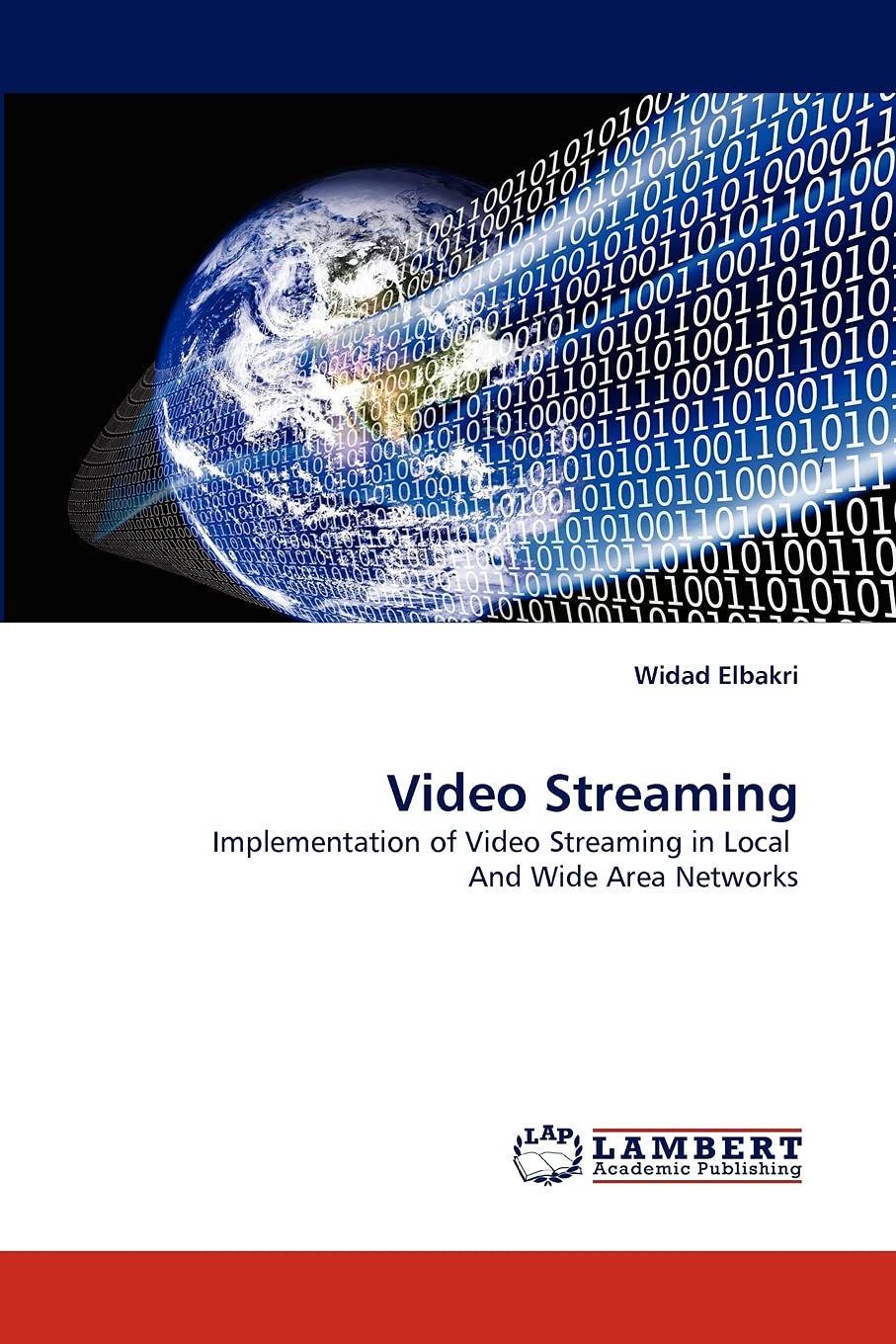 Video Streaming: Implementation of Video Streaming in Local And Wide Area Networks,Used