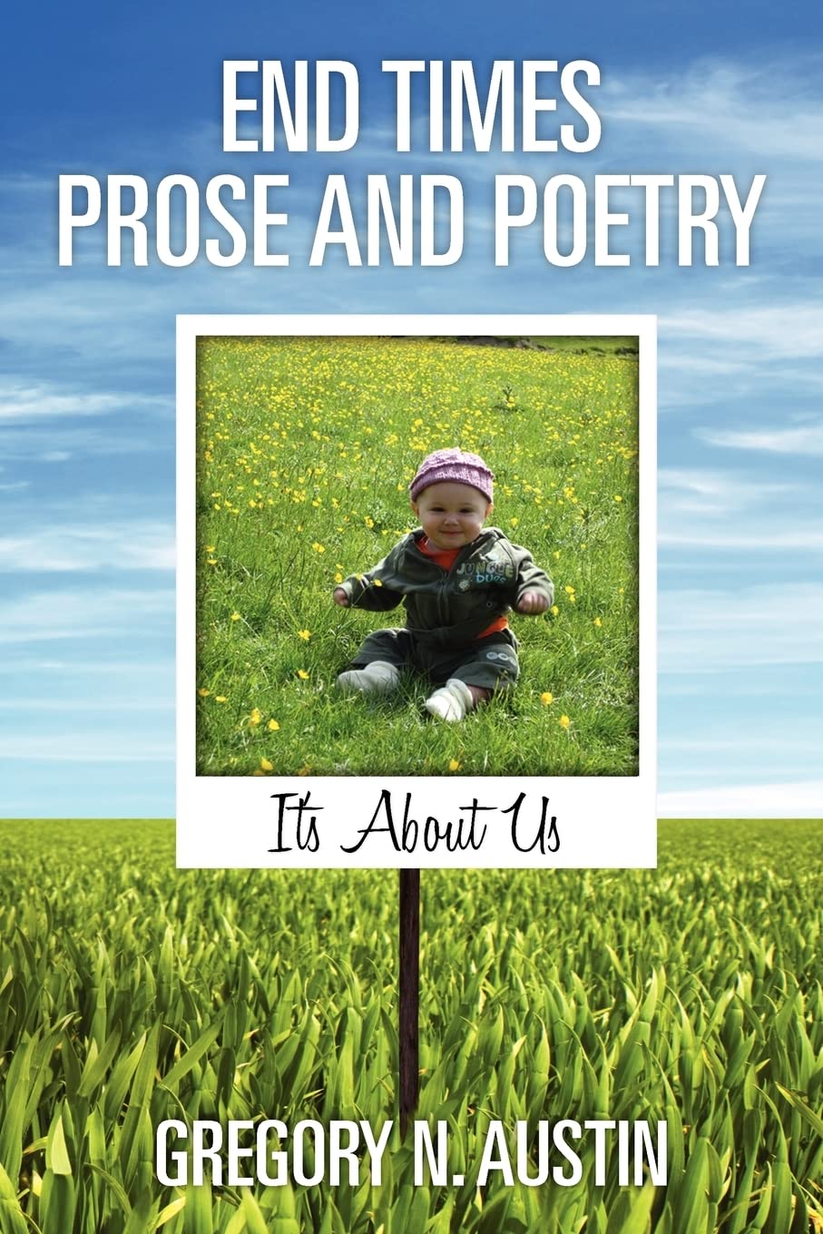 End Times Prose and Poetry,Used