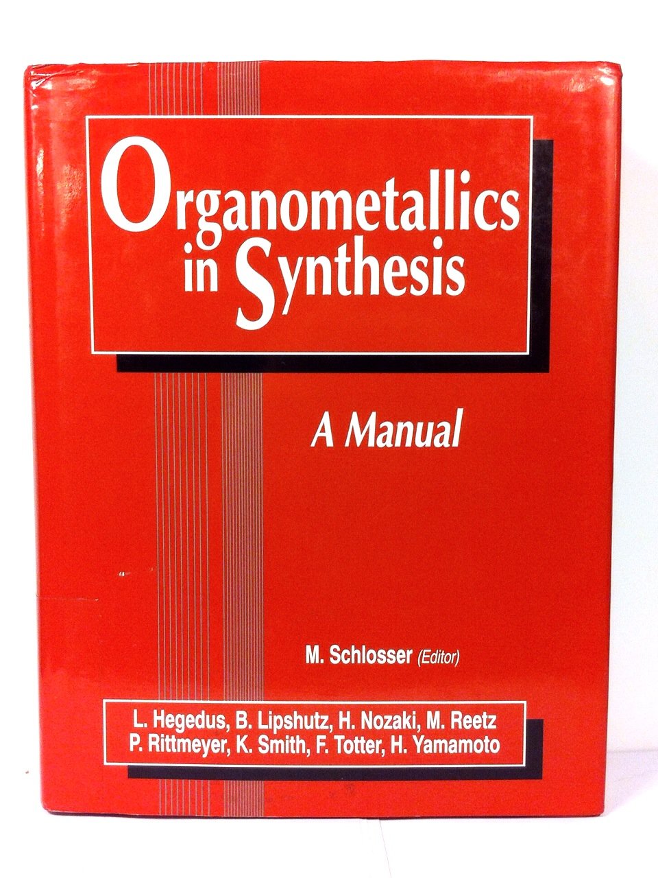 Organometallics in Synthesis: A Manual,Used