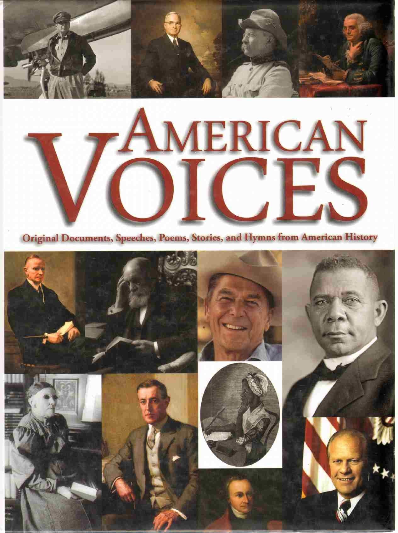 American Voices Original Documents, Speeches, Poems, and Stories from American History,Used