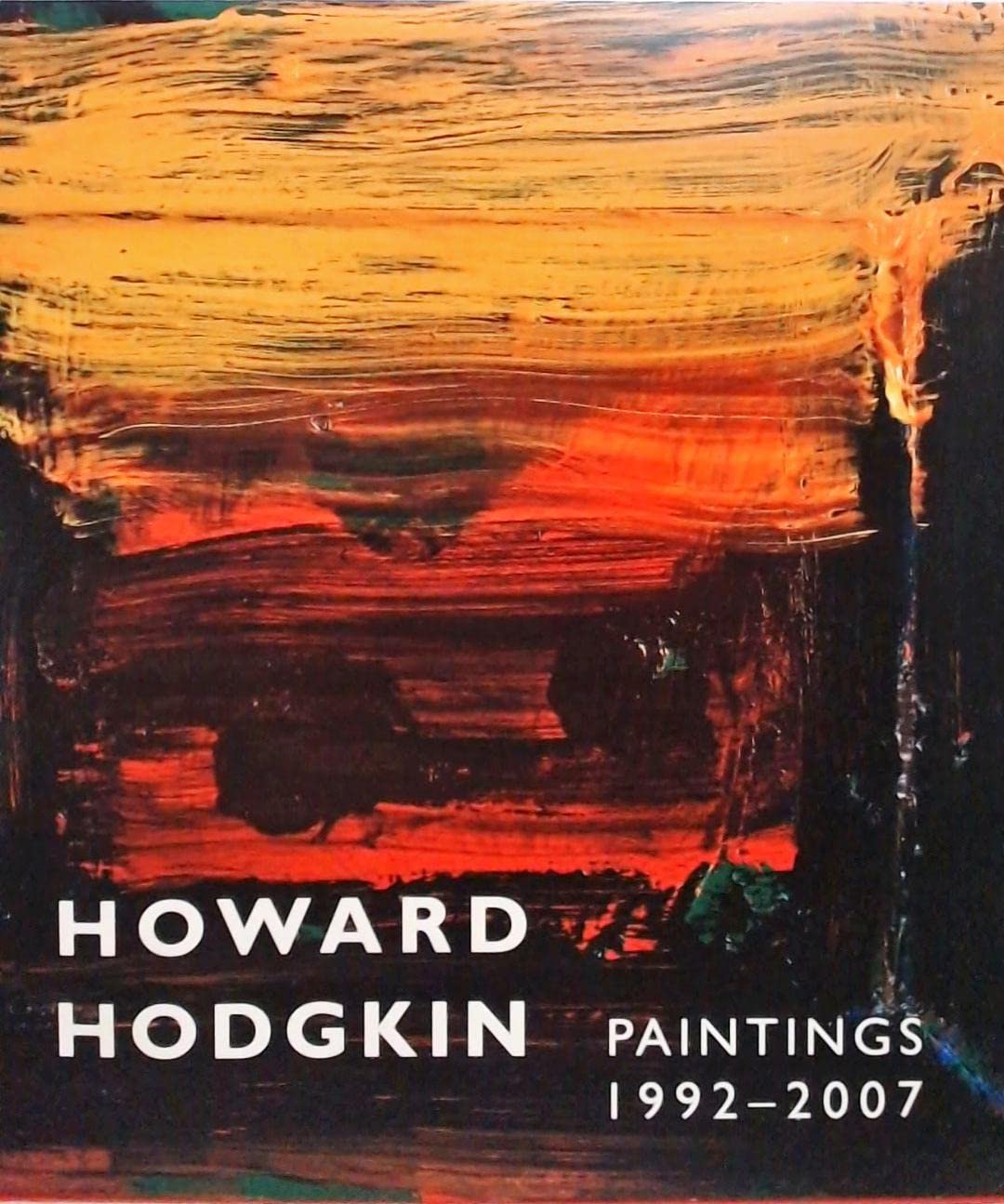 Howard Hodgkin, Paintings 19922007