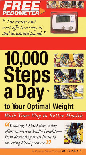 10,000 Steps a Day to Your Optimal Weight: Walk Your Way to Better Health,Used
