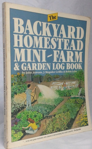 The Backyard Homestead, Minifarm And Garden Log Book,New