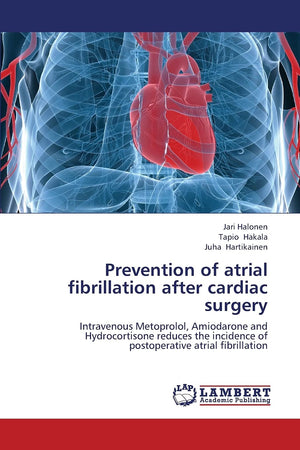 Prevention of atrial fibrillation after cardiac surgery: Intravenous Metoprolol, Amiodarone and Hydrocortisone reduces the incid,Used
