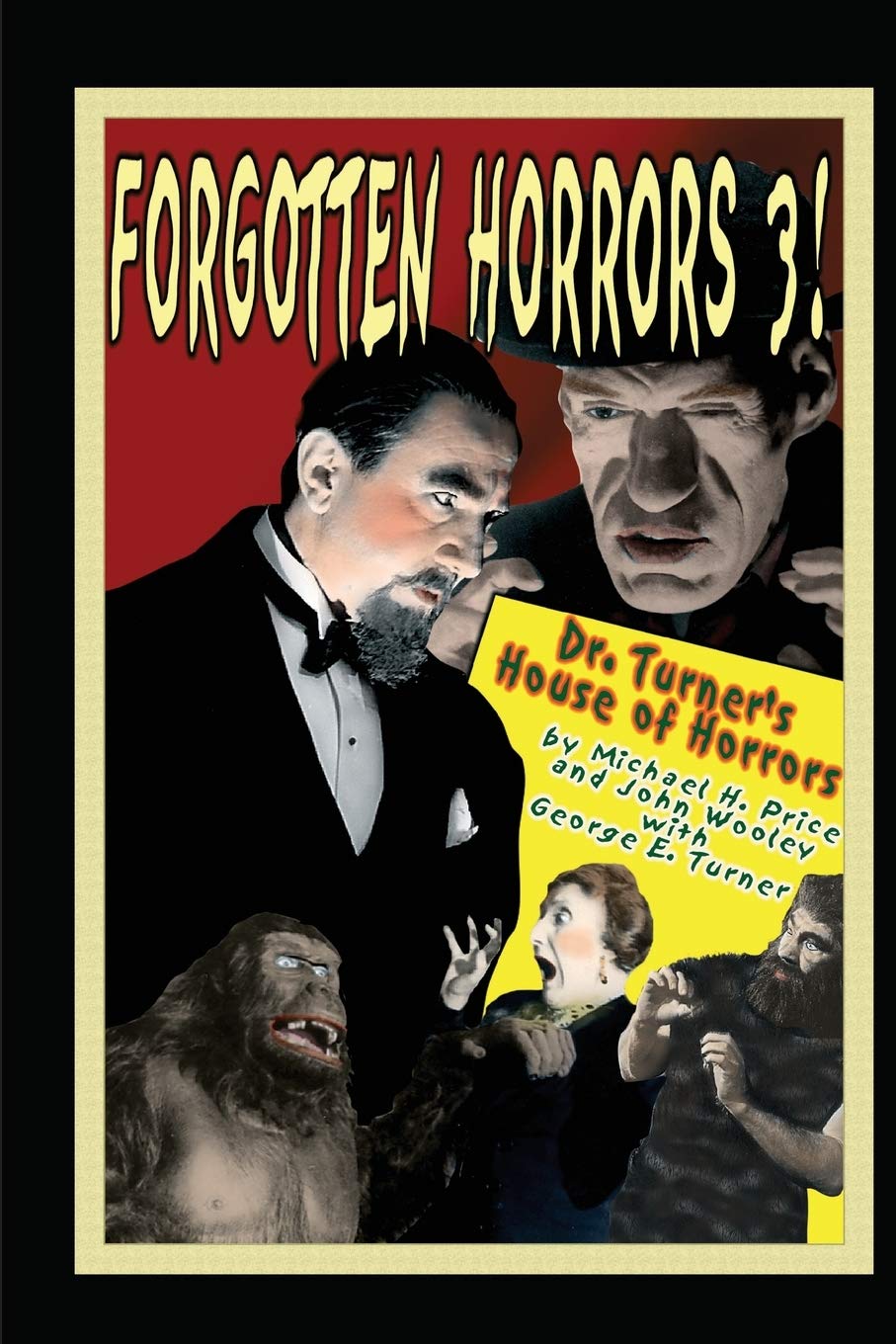 Forgotten Horrors 3: Dr. Turner's House of Horrors,Used