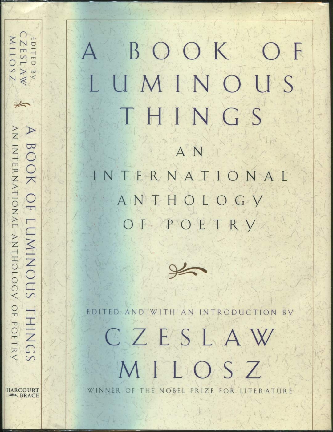 A Book Of Luminous Things: An International Anthology Of Poetry,New