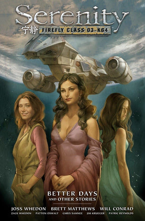 Serenity Volume 2: Better Days and Other Stories,Used