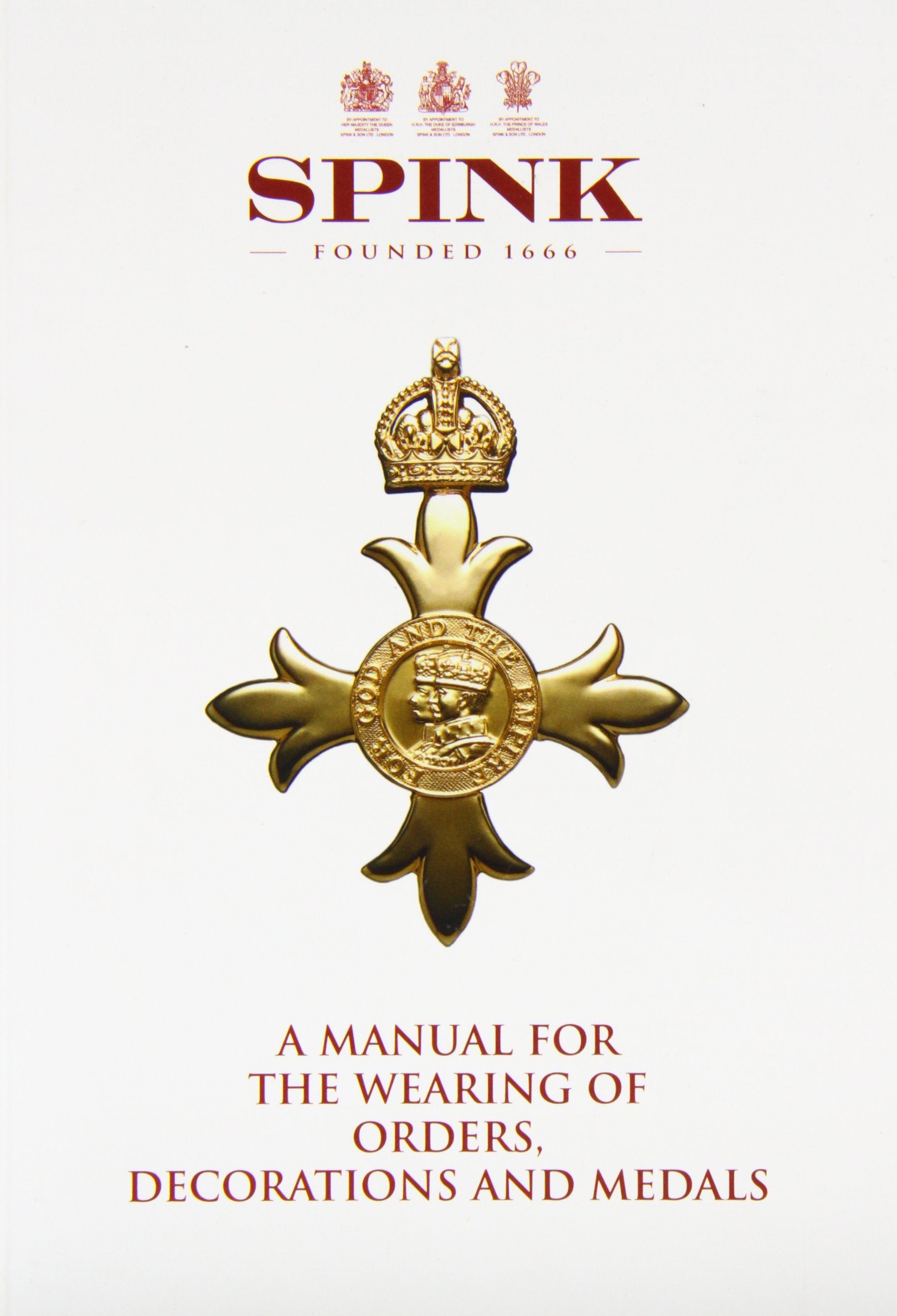 A Manual for the Wearing of Orders, Decorations and Medals,Used