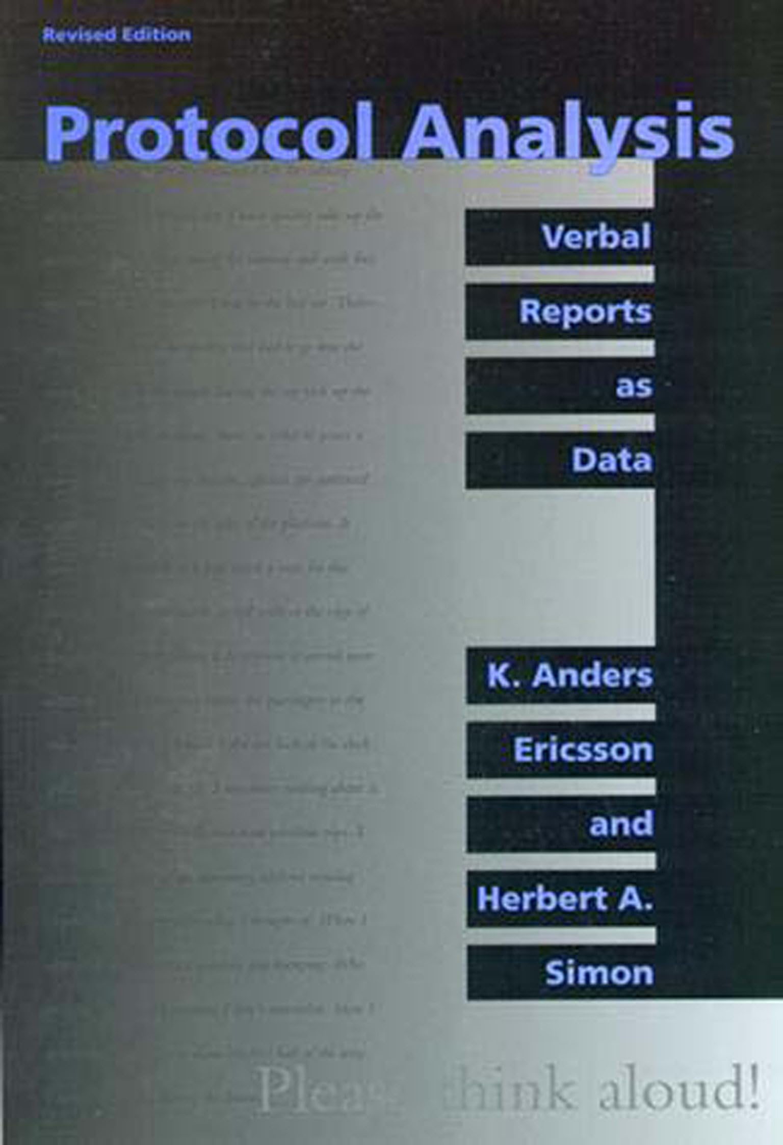 Protocol Analysis  Rev'd Edition: Verbal Reports as Data,Used