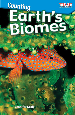 Counting: Earths Biomes (TIME FOR KIDS: Informational Text),Used
