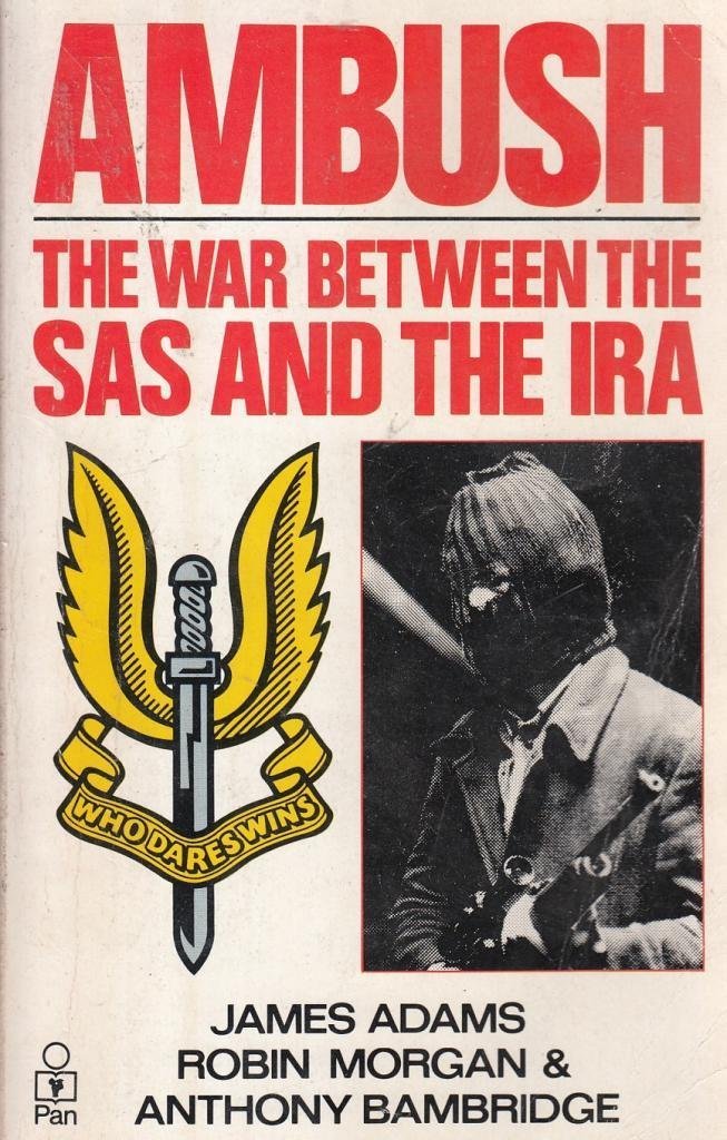 Ambush: The War Between The Sas And The Ira,Used