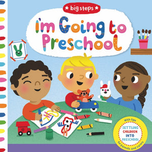 I'M Going To Preschool (Big Steps)